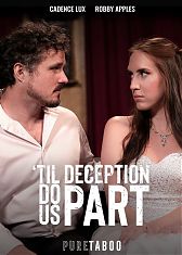 Пока обман не разлучит Нас